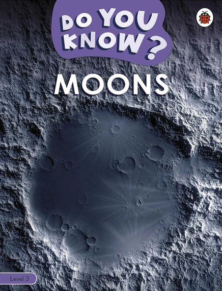 Do You Know? Level 3 -Moons