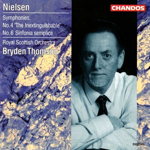 Royal Scottish Orchestra, Bryden Thomson / Carl Nielsen: Symphonies - No.4 The Inextinguishable, No.6 Sinfonia Semplice (CD)