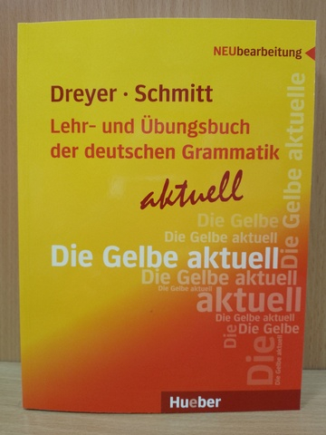 Lehr- und Übungsbuch der deutschen Grammatik – aktuell Lehr- und Übungsbuch Neubearbeitung