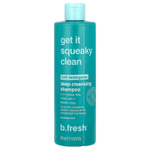 b.fresh, Get It Squeaky Clean, Deep Cleansing Shampoo, For Oily Hair, Lush Lemongrass, 12 fl oz (355 ml)