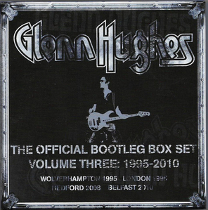 Glenn Hughes / The Official Bootleg Box Set Volume Three: 1995-2010 (6CD)
