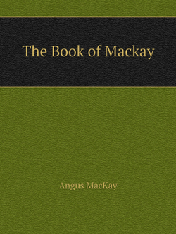 The Book of Mackay | Angus MacKay
