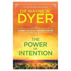 The Power Of Intention