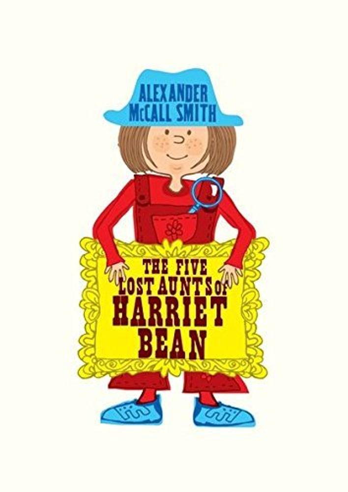 Five Lost Aunts of Harriet Bean