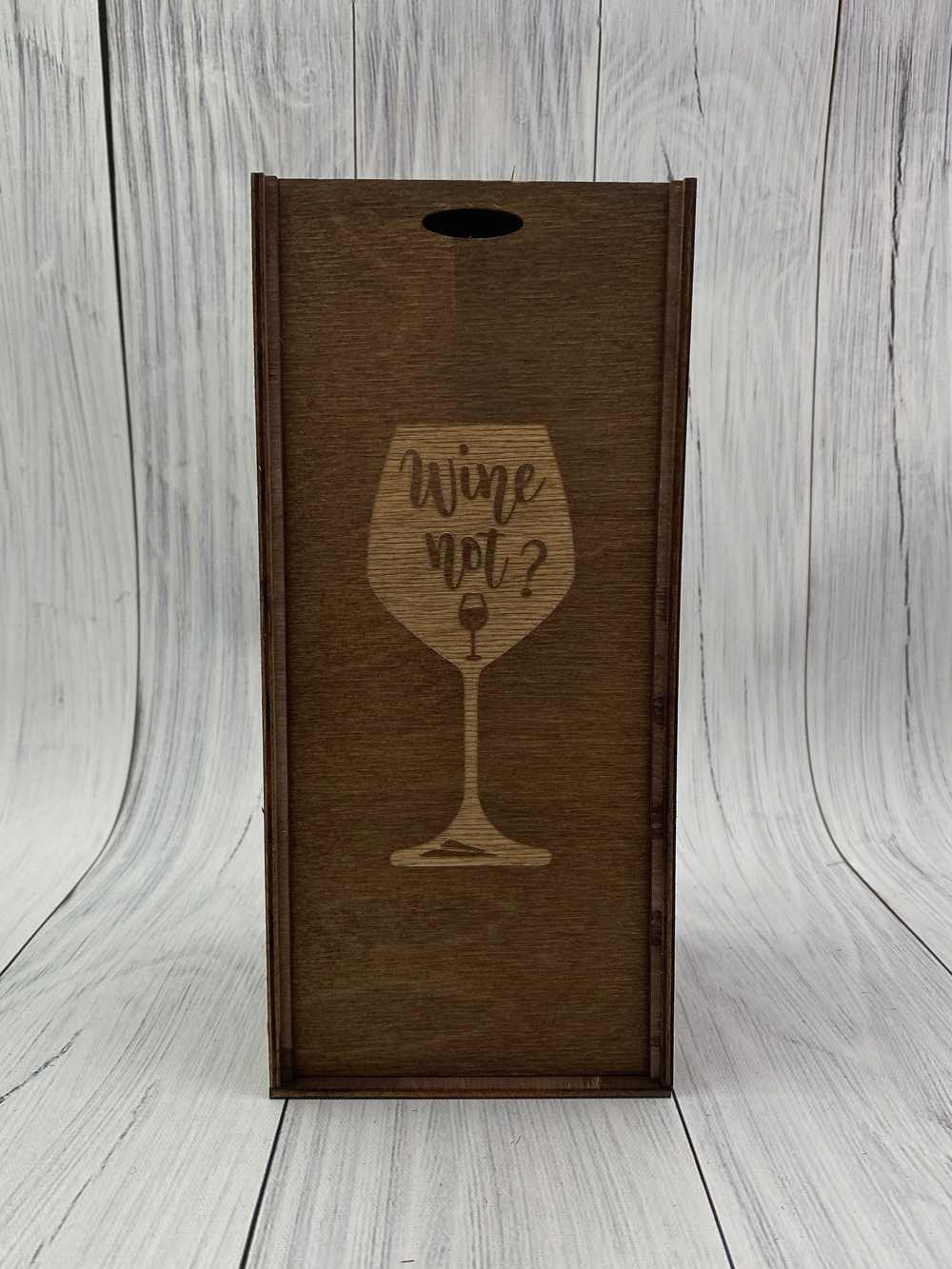 Деревянная коробка " WINE NOT ?"