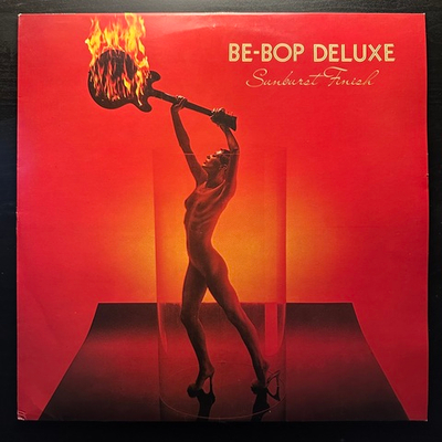 Be-Bop Deluxe ‎– Sunburst Finish (Англия 1976г.)