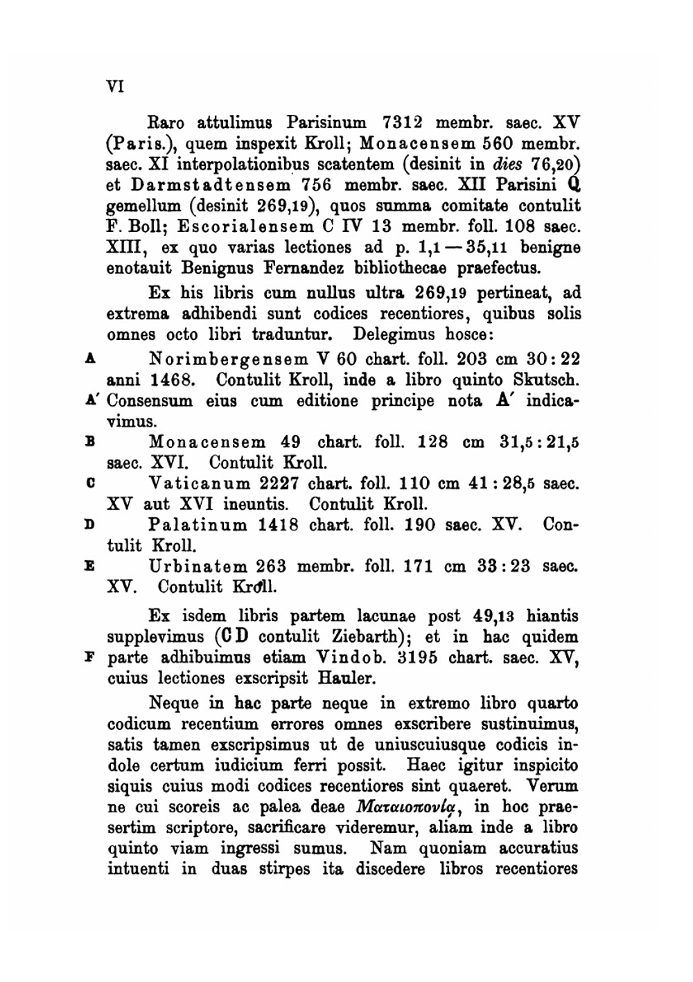 Iulii Firmici Materni Matheseos Libri VIII. Fasciculus prior. Libros IV priores et quinti prooemium continens | Julius Firmicus Maternus; Wilhelm Kroll; Franz Skutsch