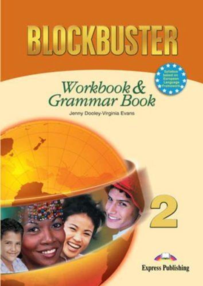 Blockbuster 2. Workbook &amp; Grammar Book. Elementary. Рабочая тетрадь и грамматический справочник