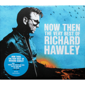 Richard Hawley / Now Then: The Very Best Of Richard Hawley (2CD)