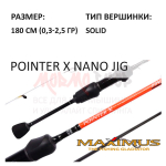 Спиннинг Pointer X Nano Jig 0,3-2,5 гр 180 см от Maximus (Максимус)