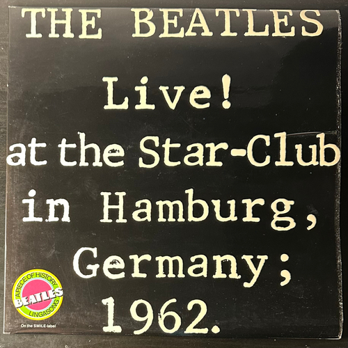 The Beatles ‎– Live! At The Star-Club In Hamburg, Germany; 1962 2LP (Скандинавия 1977г.)