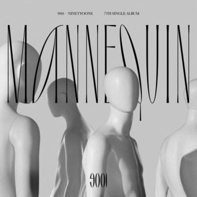 Альбом 9001 (NINETY O ONE) - MANNEQUIN 7th Single Album