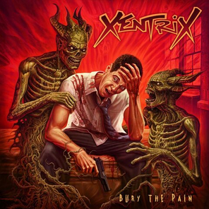 Xentrix / Bury The Pain (RU)(CD)
