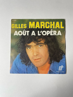 Винтажная виниловая пластинка LP Gilles Marchal Aout A L'Opera (France 1975) 7 дюймов