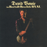David Bowie / David Bowie In Bertolt Brecht's Baal (10" Vinyl EP)