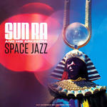 Sun Ra And His Arkestra / Space Jazz (Coloured Vinyl)(3LP)