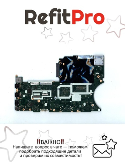 Материнская плата для ноутбука Lenovo ThinkPad T470p i7-7700HQ DK NOK NA YT (01YR905), оригинал