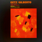 Stan Getz, Joao Gilgerto, Antonio Carlos Jobim / Getz/Gilberto (Coloured Vinyl)(LP)