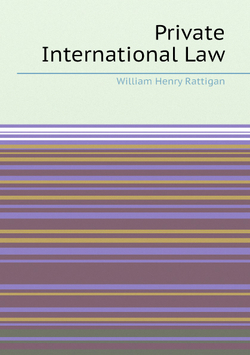 Private International Law | William Henry Rattigan