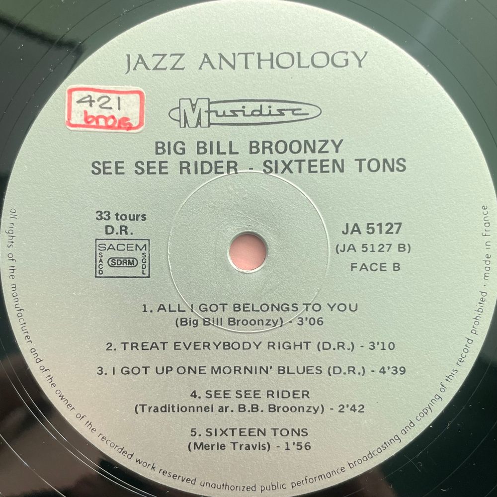 Big Bill Broonzy ‎– See See Rider - Sixteen Tons (Франция 1975г.)