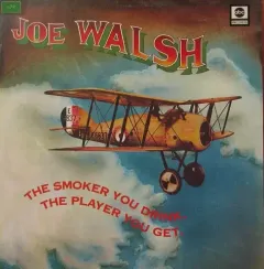 Joe Walsh – The Smoker You Drink, The Player You Get (Analogue Productions) LP