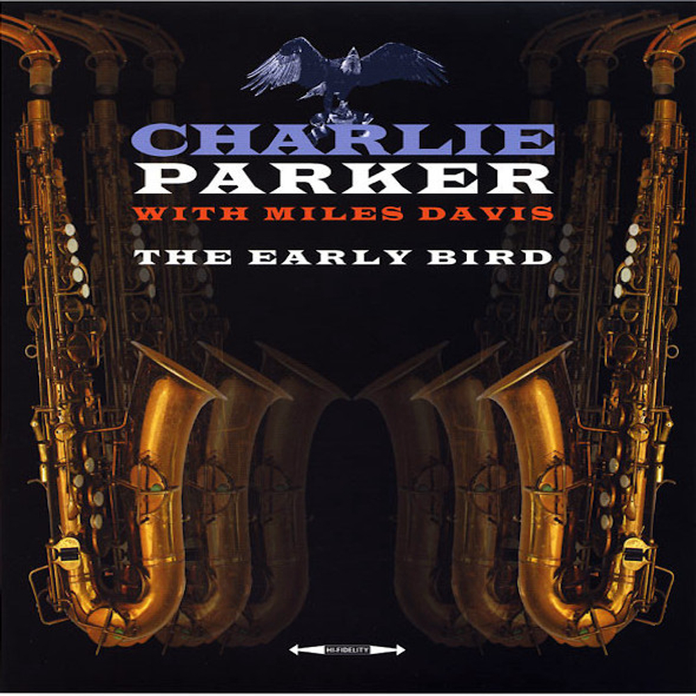 Charlie Parker With Miles Davis / The Early Bird (LP)