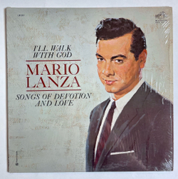 Винтажная виниловая пластинка LP Mario Lanza Марио Ланца I Will Walk With God (Canada 1962)