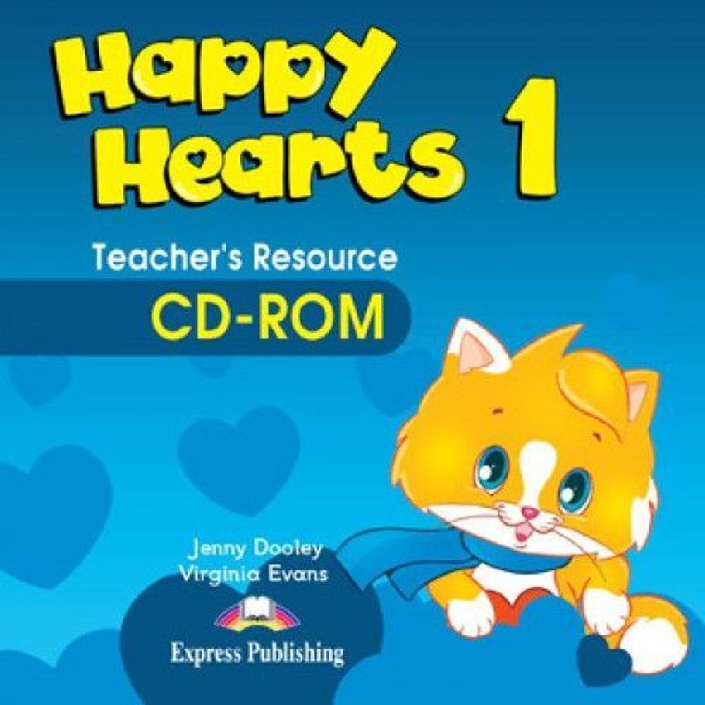 Happy Hearts 1. Teacher’s resource CD-ROM. CD-ROM для учителя