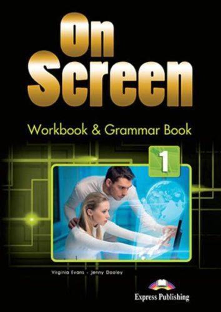 On Screen 1. Workbook &amp; Grammar Book (+DigiBook app). Рабочая тетрадь + грамматика (с электронным приложением)