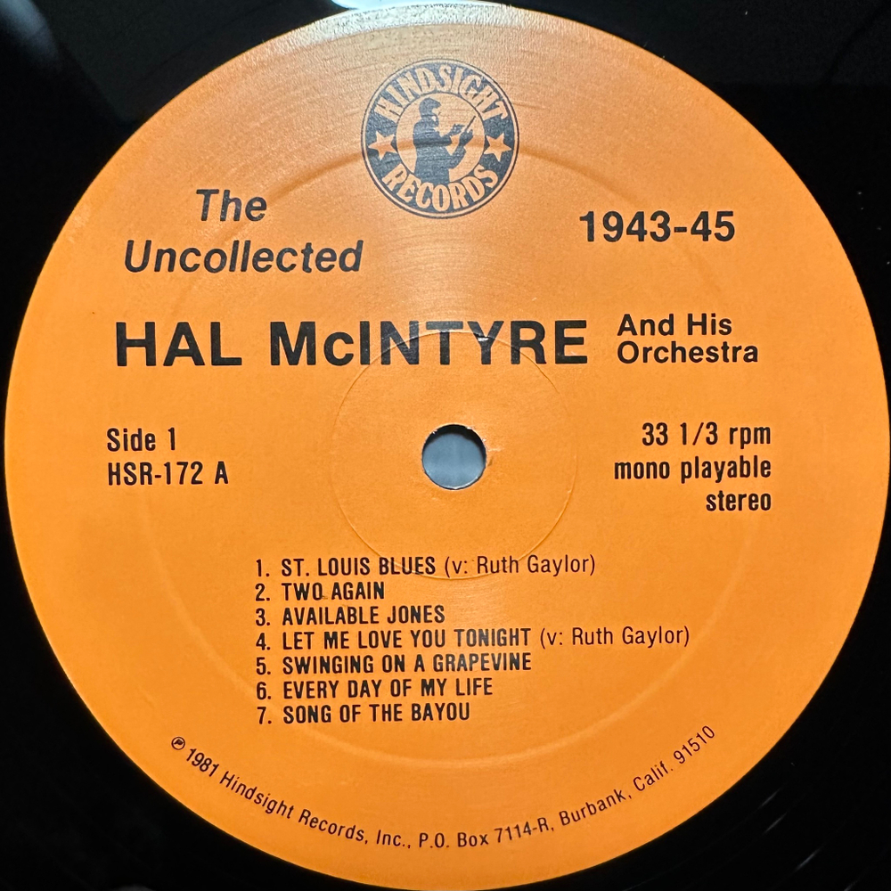 Hal McIntyre And His Orchestra - The Uncollected Hal McIntyre And His Orchestra 1943-1946 (США 1981г.)