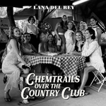 Lana Del Rey / Chemtrails Over The Country Club (CD)