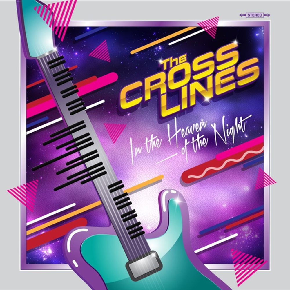 The Crosslines / In The Heaven Of The Night (LP)