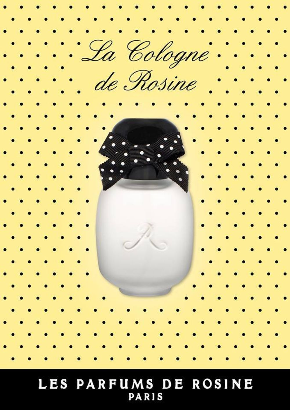 Les Parfums de Rosine La Cologne de Rosine