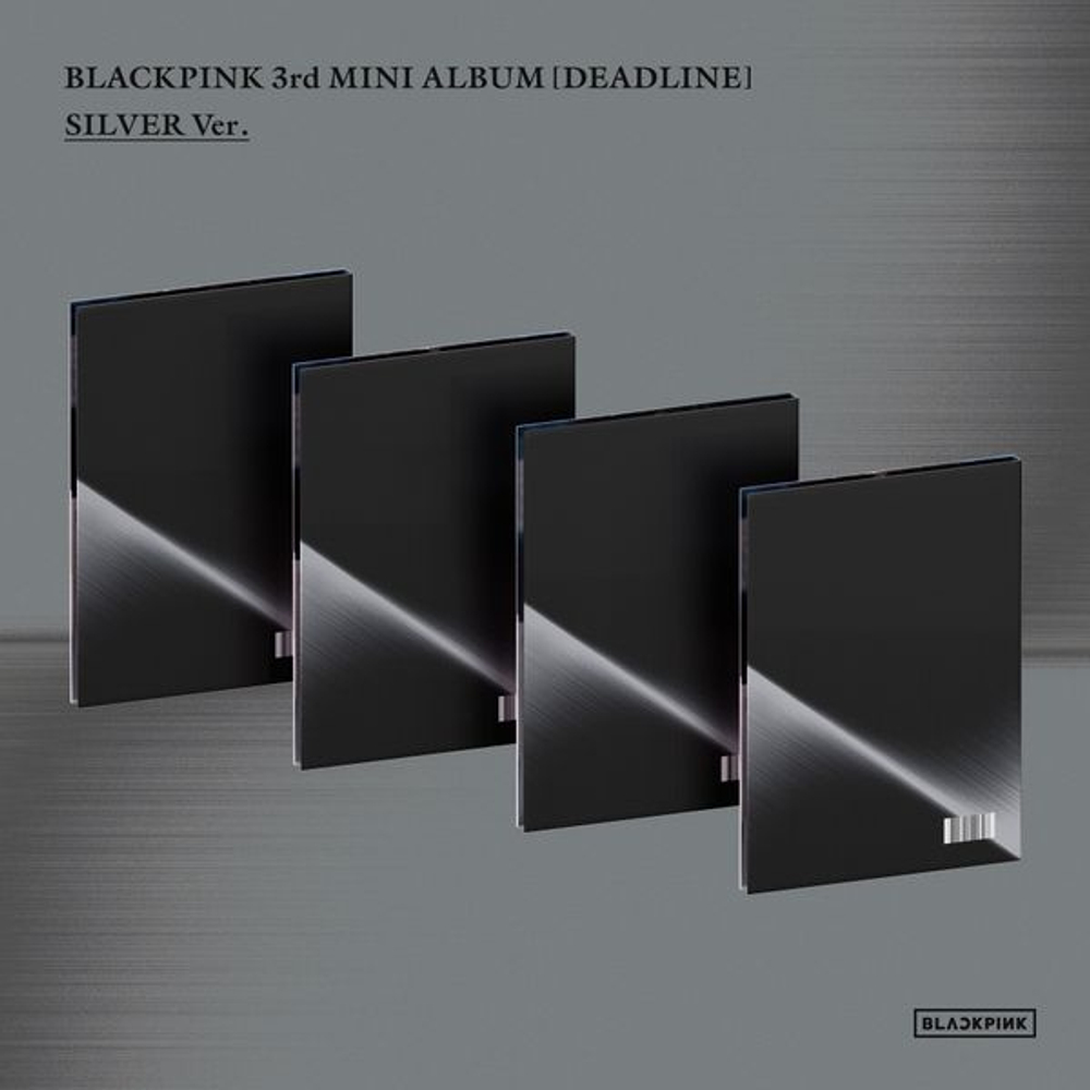 Альбом BLACKPINK 3rd MINI ALBUM [DEADLINE] SILVER Ver.