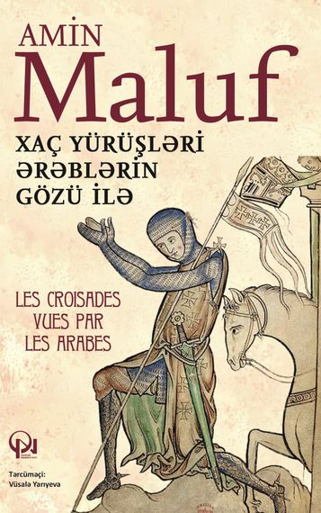 Xaç yürüşləri ərəblərin gözü ilə