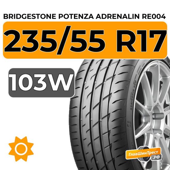 Bridgestone Potenza Adrenalin RE004 235/55 R17 103W XL