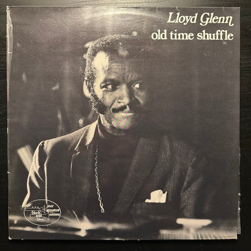 Lloyd Glenn - Old Time Shuffle (Франция 1976г.)