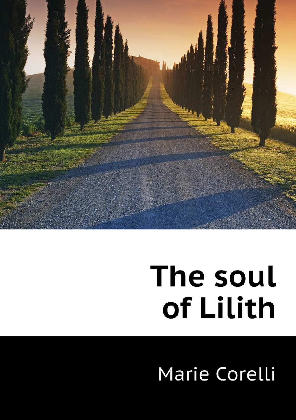 The soul of Lilith | Marie Corelli