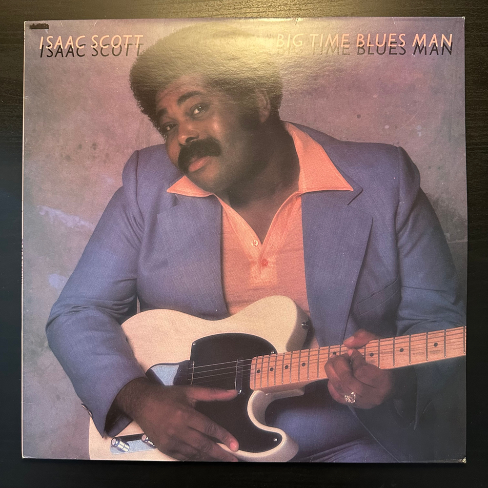 Isaac Scott - Big Time Blues Man (Англия 1983г.)