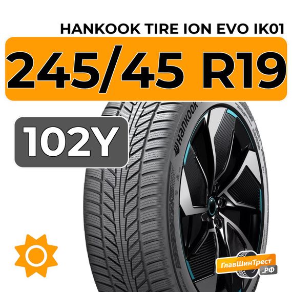 Hankook Tire Ion evo IK01 245/45 R19 102Y XL