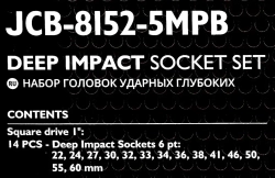 Набор головок ударных глубоких 1''14пр. (6гр.) (22,24,27,30,32,33,34,36,38,41,46,50,55,60мм) JCB JCB-8152-5MPB