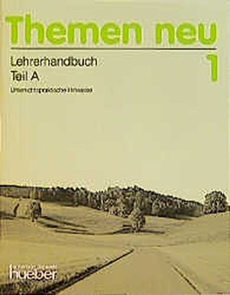 Themen neu 1 Lehrerhandbuch Teil A
