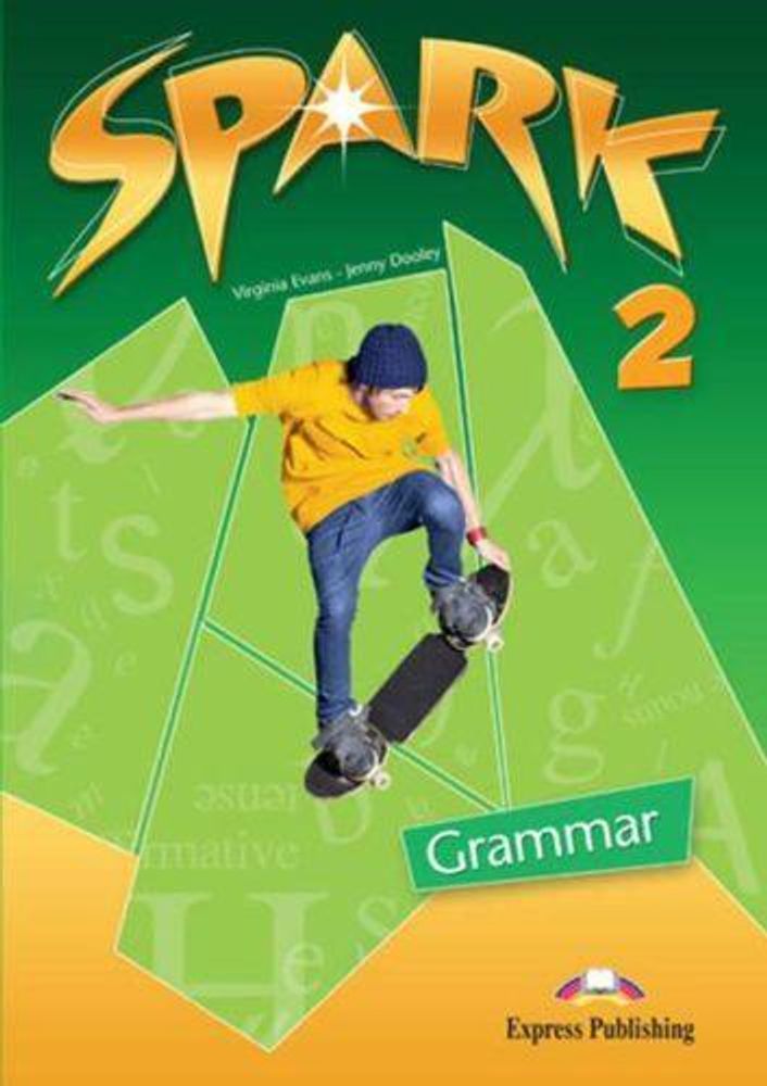 Spark 2 (Monstertrackers). Grammar Book. Грамматика