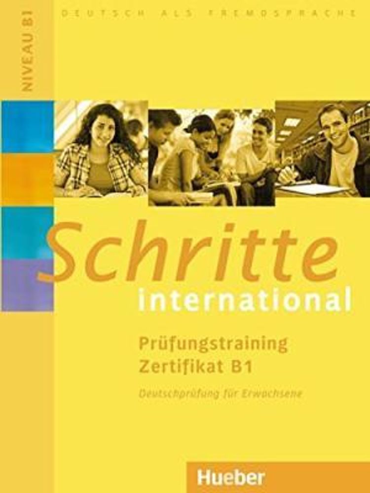 Schritte international - Prüfungstraining Zertifikat B1