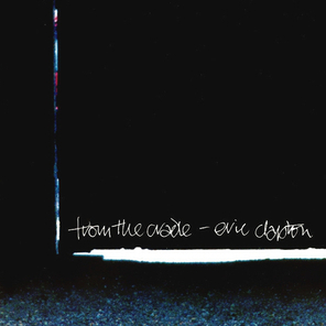 Eric Clapton / From The Cradle (2LP)