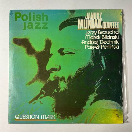 Винтажная виниловая пластинка LP Janusz Muniak Quintet Question Mark (Польша 1978) Польский Джаз