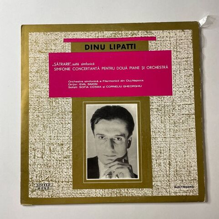 Винтажная виниловая пластинка LP Dinu Lipatti Orchestra simfonica a Filarmonicii din Cluj-Napoca , Dirijor: Emil Simon , Solisti: Sofia Cosma Si Corneliu Gheorghiu (Румыния 1976)