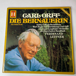 Винтажная виниловая пластинка LP Carl Orff Die Bernauerin (Auszuge) (Германия 1975)