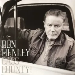 Don Henley – Cass County (Deluxe Edition) LP