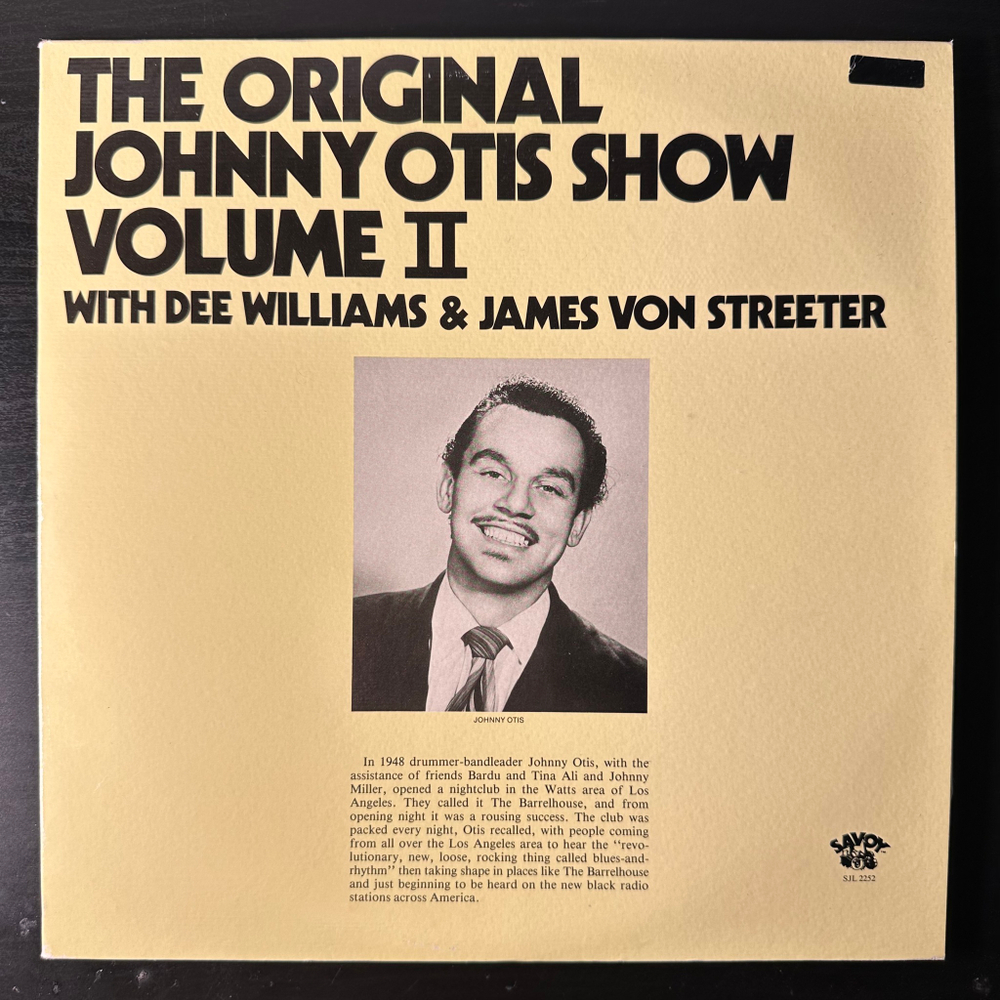 The Johnny Otis Show With Dee Williams* & James Von Streeter - The Original Johnny Otis Show Volume II 2LP (США 1980г.)